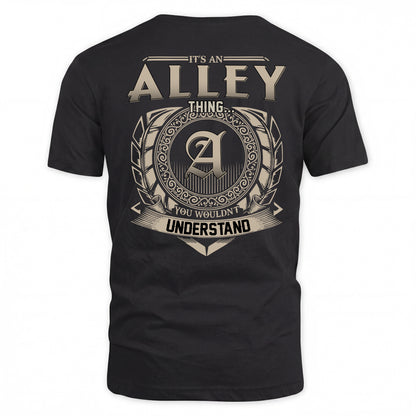 ALLEY HH88-K2–Personalized Name Quote Apparel “It’s a/an NAME Thing You Wouldn’t Understand”