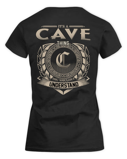 CAVE HH88-K2–Personalized Name Quote Apparel “It’s a/an NAME Thing You Wouldn’t Understand”