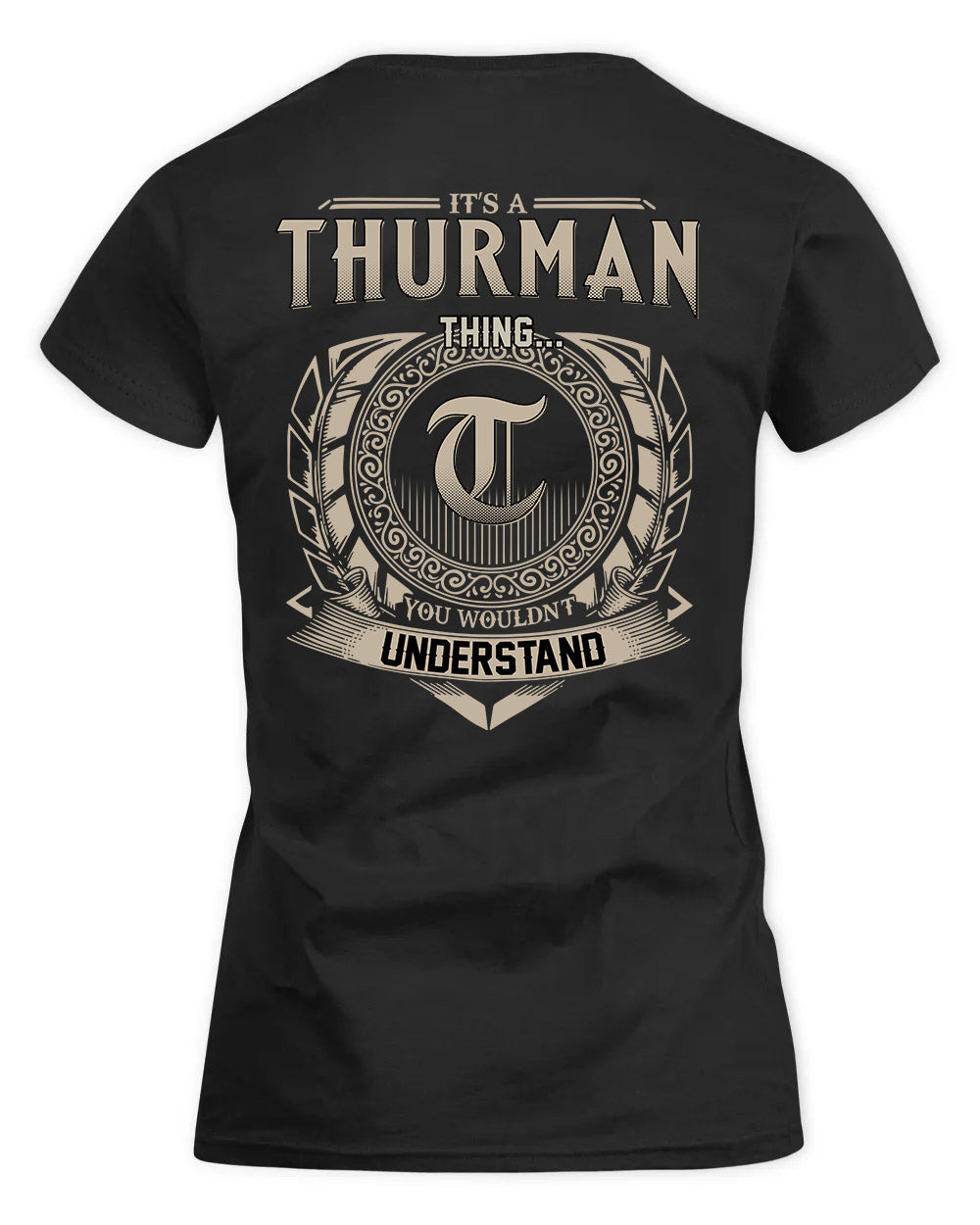 THURSTON HH88-K2–Personalized Name Quote Apparel “It’s a/an NAME Thing You Wouldn’t Understand”