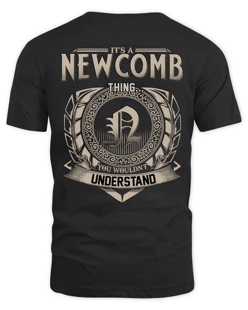 NEWCOMB HH88-K2–Personalized Name Quote Apparel “It’s a/an NAME Thing You Wouldn’t Understand”