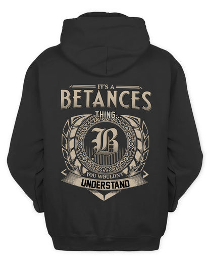 BETANCES HH88-K2–Personalized Name Quote Apparel “It’s a/an NAME Thing You Wouldn’t Understand”