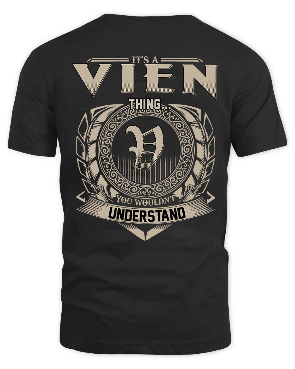 VIEN HH88-K2–Personalized Name Quote Apparel “It’s a/an NAME Thing You Wouldn’t Understand”