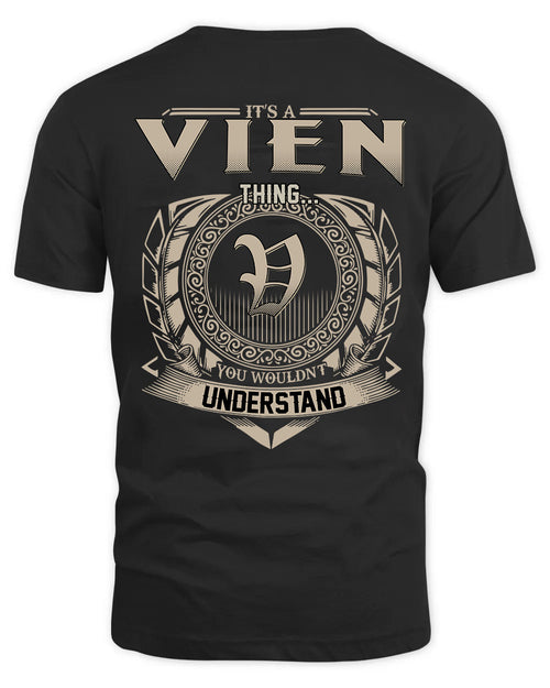 VIEN HH88-K2–Personalized Name Quote Apparel “It’s a/an NAME Thing You Wouldn’t Understand”