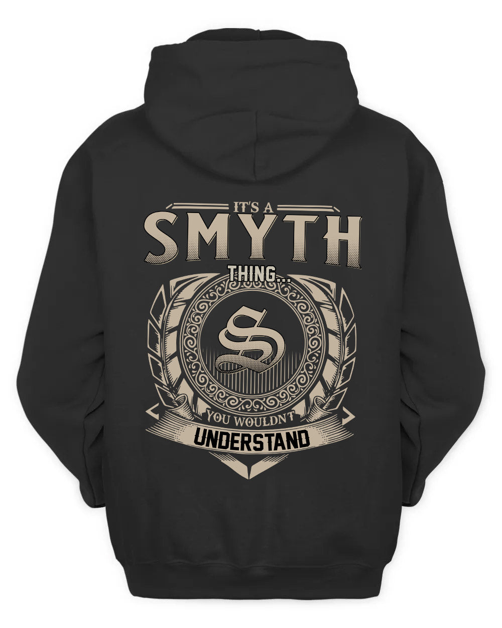 SMYTH HH88-K2–Personalized Name Quote Apparel “It’s a/an NAME Thing You Wouldn’t Understand”