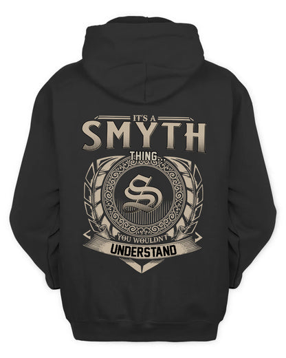 SMYTH HH88-K2–Personalized Name Quote Apparel “It’s a/an NAME Thing You Wouldn’t Understand”