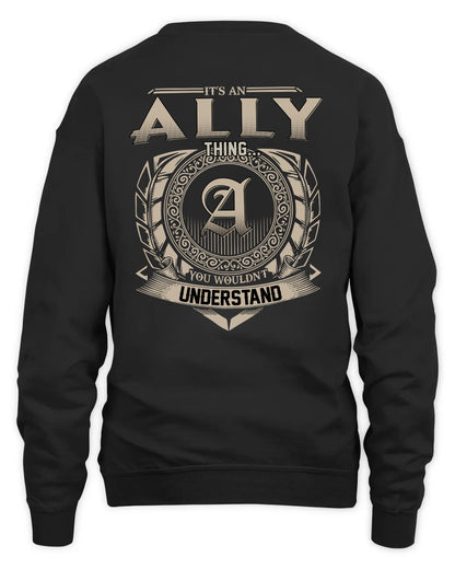 ALLY HH88-K2–Personalized Name Quote Apparel “It’s a/an NAME Thing You Wouldn’t Understand”