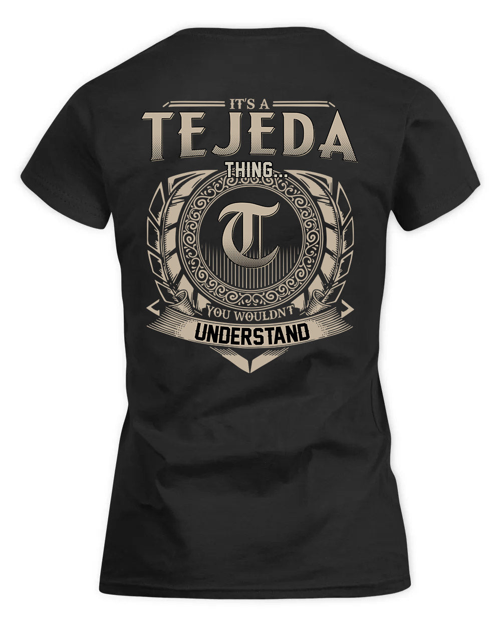 TELLES HH88-K2–Personalized Name Quote Apparel “It’s a/an NAME Thing You Wouldn’t Understand”
