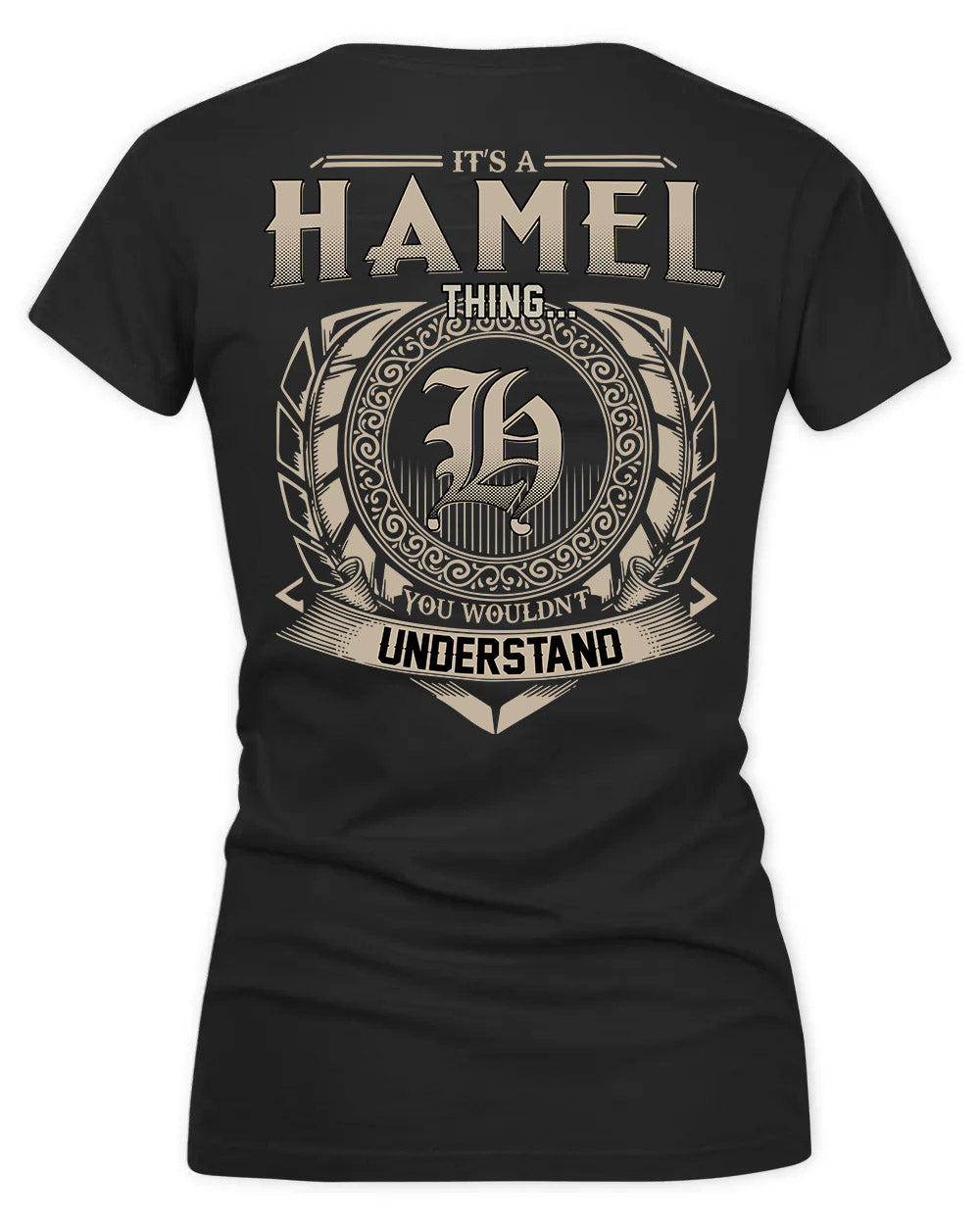 HAMER HH88-K2–Personalized Name Quote Apparel “It’s a/an NAME Thing You Wouldn’t Understand”