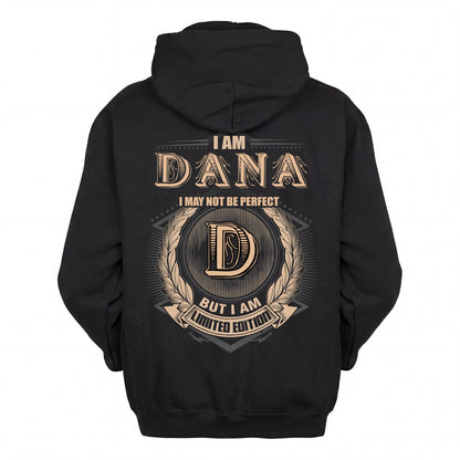 DANA 2K-101–Personalized Name Quote Apparel “I Am NAME May Not Be Perfect But I Am Limited Edition”