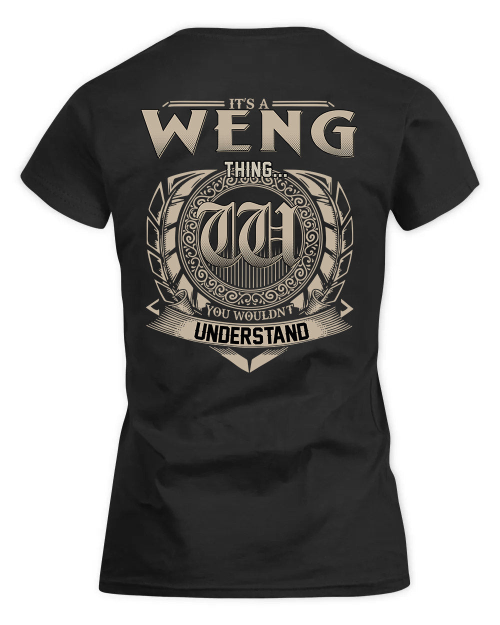WENTWORTH HH88-K2–Personalized Name Quote Apparel “It’s a/an NAME Thing You Wouldn’t Understand”
