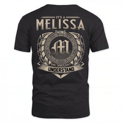 MELISSA HH88-K2–Personalized Name Quote Apparel “It’s an NAME Thing You Wouldn’t Understand”