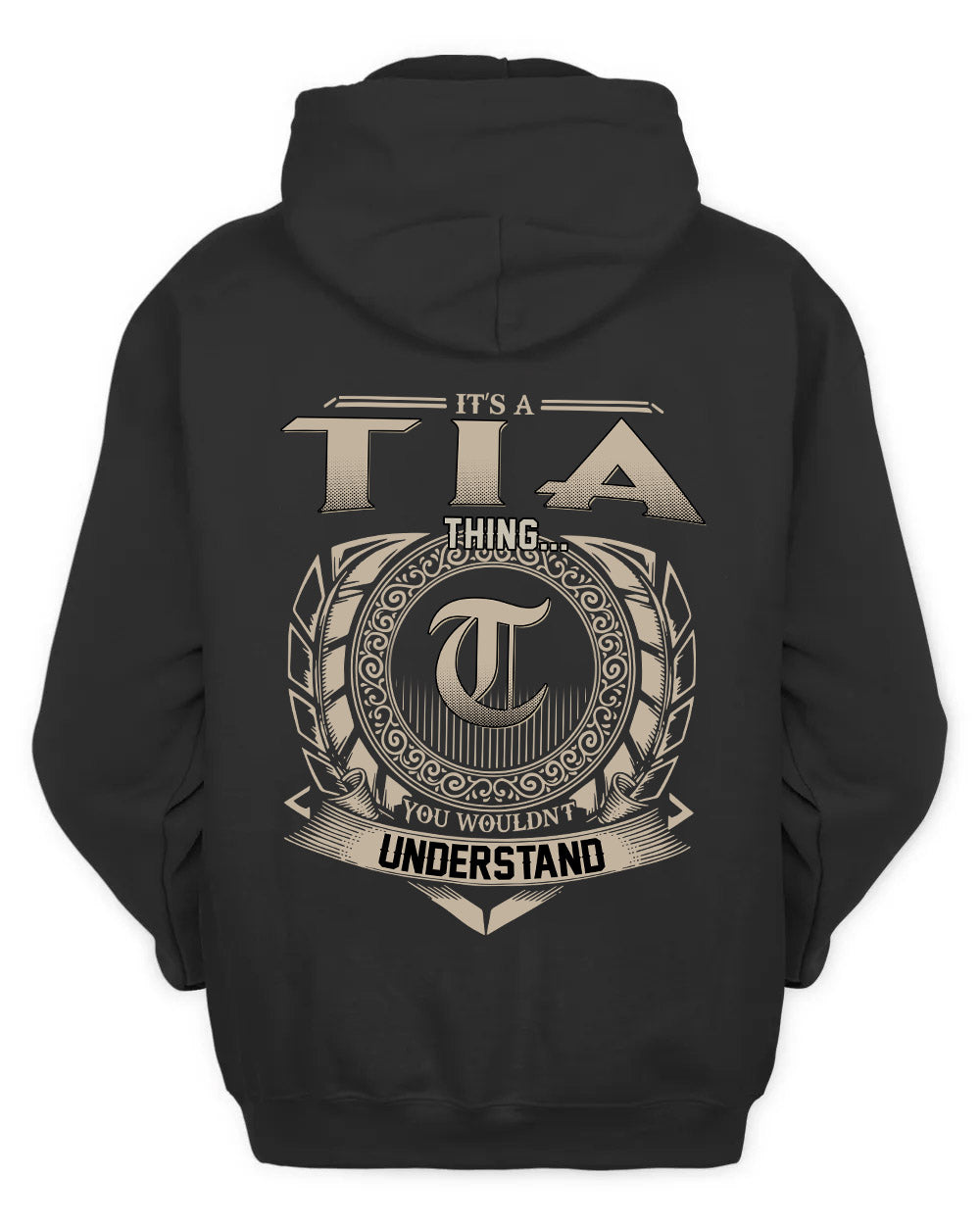 TIA HH88-K2–Personalized Name Quote Apparel “It’s a/an NAME Thing You Wouldn’t Understand”
