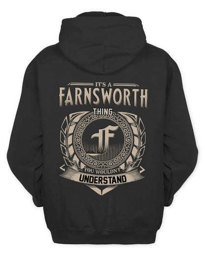 FARNSWORTH HH88-K2–Personalized Name Quote Apparel “It’s a/an NAME Thing You Wouldn’t Understand”