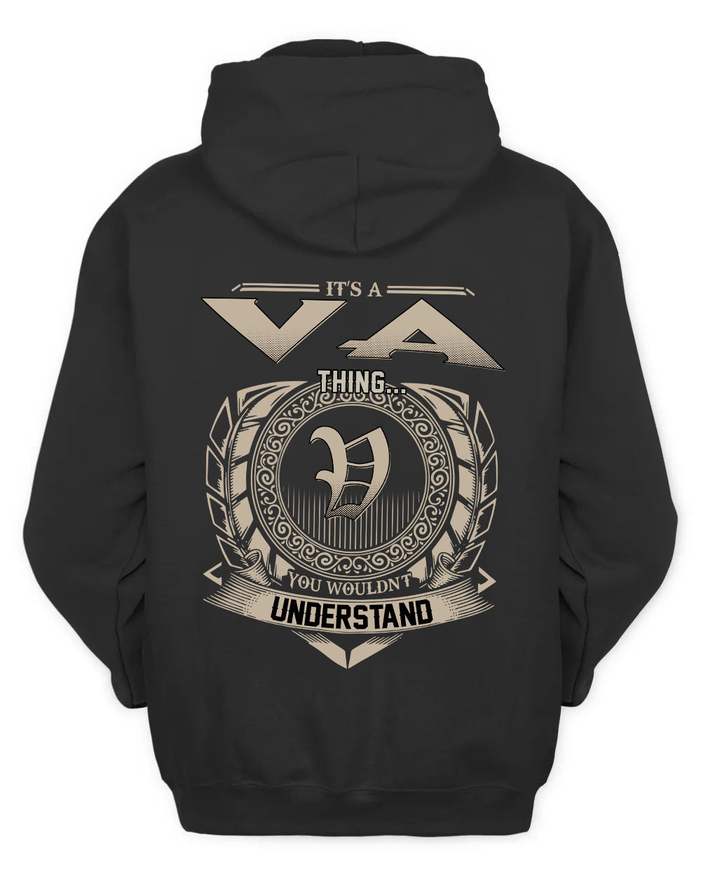 VA HH88-K2–Personalized Name Quote Apparel “It’s a/an NAME Thing You Wouldn’t Understand”