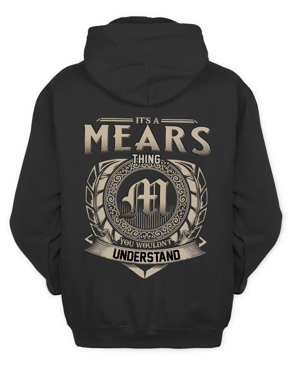 MEARS HH88-K2–Personalized Name Quote Apparel “It’s a/an NAME Thing You Wouldn’t Understand”
