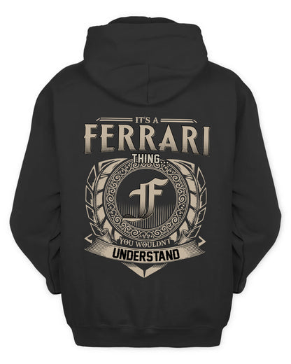 FERRARI HH88-K2–Personalized Name Quote Apparel “It’s a/an NAME Thing You Wouldn’t Understand”