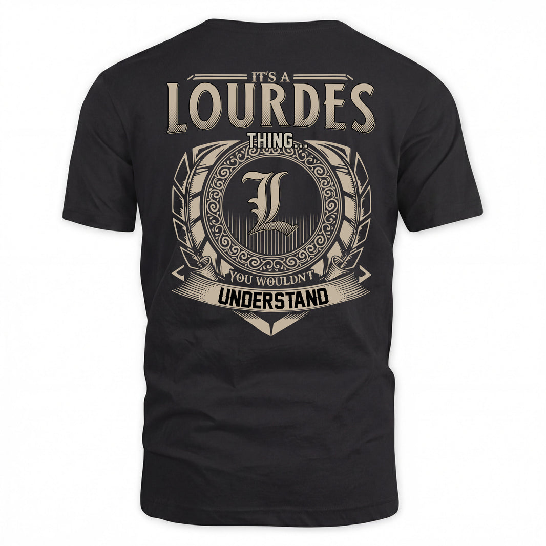 LOURDES HH88-K2–Personalized Name Quote Apparel “It’s a/an NAME Thing You Wouldn’t Understand”