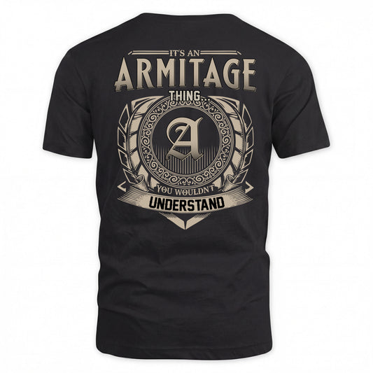 ARMITAGE HH88-K2–Personalized Name Quote Apparel “It’s a/an NAME Thing You Wouldn’t Understand”