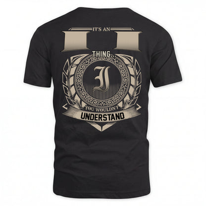 II HH88-K2–Personalized Name Quote Apparel “It’s an NAME Thing You Wouldn’t Understand”