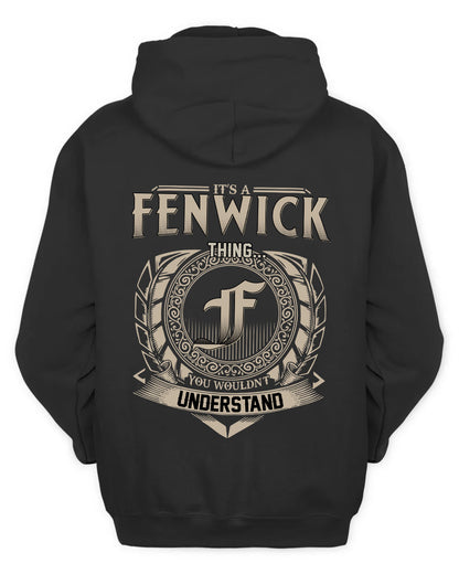 FENWICK HH88-K2–Personalized Name Quote Apparel “It’s a/an NAME Thing You Wouldn’t Understand”