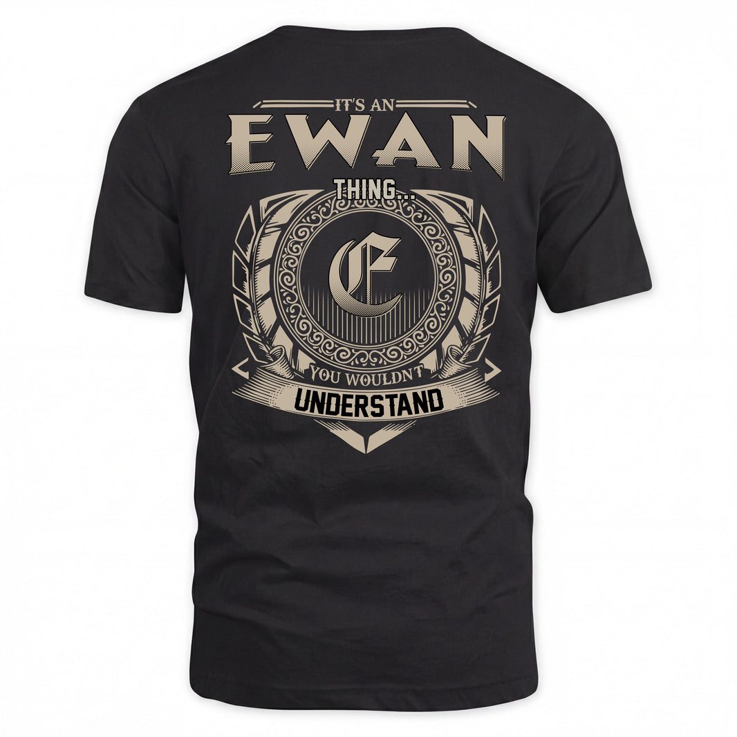 EWAN HH88-K2–Personalized Name Quote Apparel “It’s a/an NAME Thing You Wouldn’t Understand”