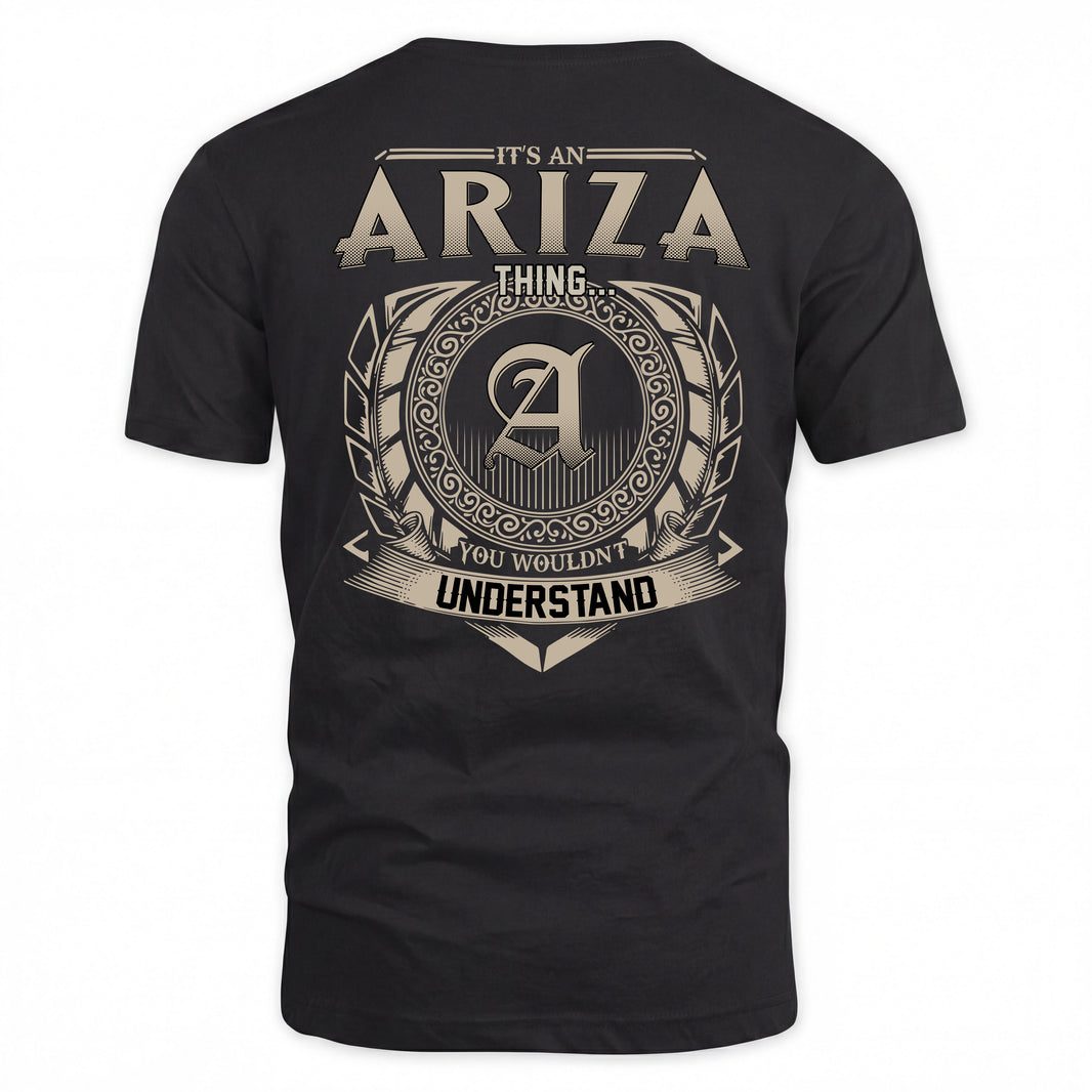 ARIZA HH88-K2–Personalized Name Quote Apparel “It’s a/an NAME Thing You Wouldn’t Understand”