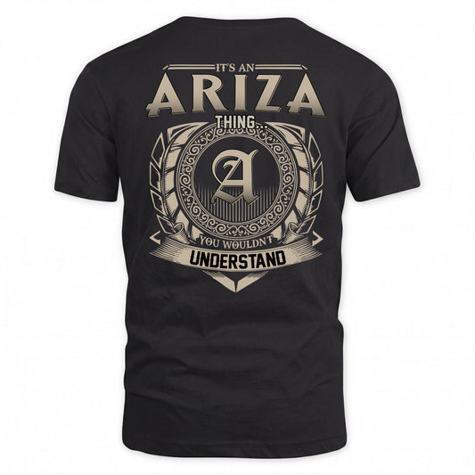 ARIZA HH88-K2–Personalized Name Quote Apparel “It’s a/an NAME Thing You Wouldn’t Understand”