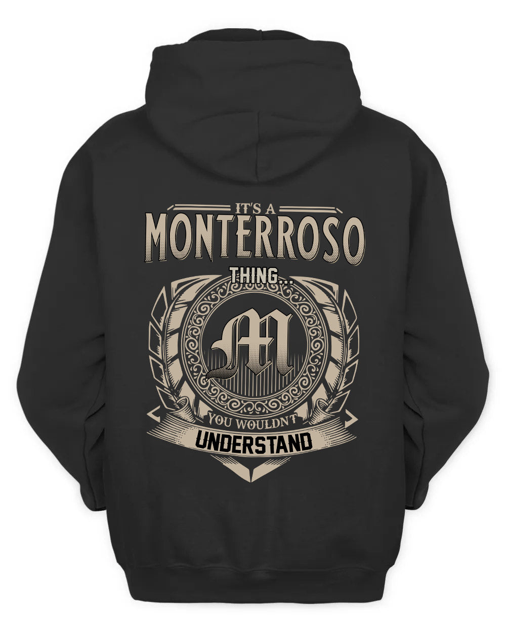 MONTERROSO HH88-K2–Personalized Name Quote Apparel “It’s a/an NAME Thing You Wouldn’t Understand”