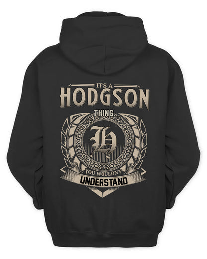 HODGSON HH88-K2–Personalized Name Quote Apparel “It’s a/an NAME Thing You Wouldn’t Understand”