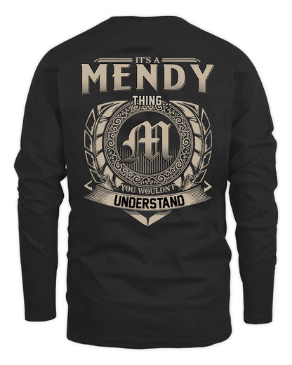 MENDY HH88-K2–Personalized Name Quote Apparel “It’s a/an NAME Thing You Wouldn’t Understand”