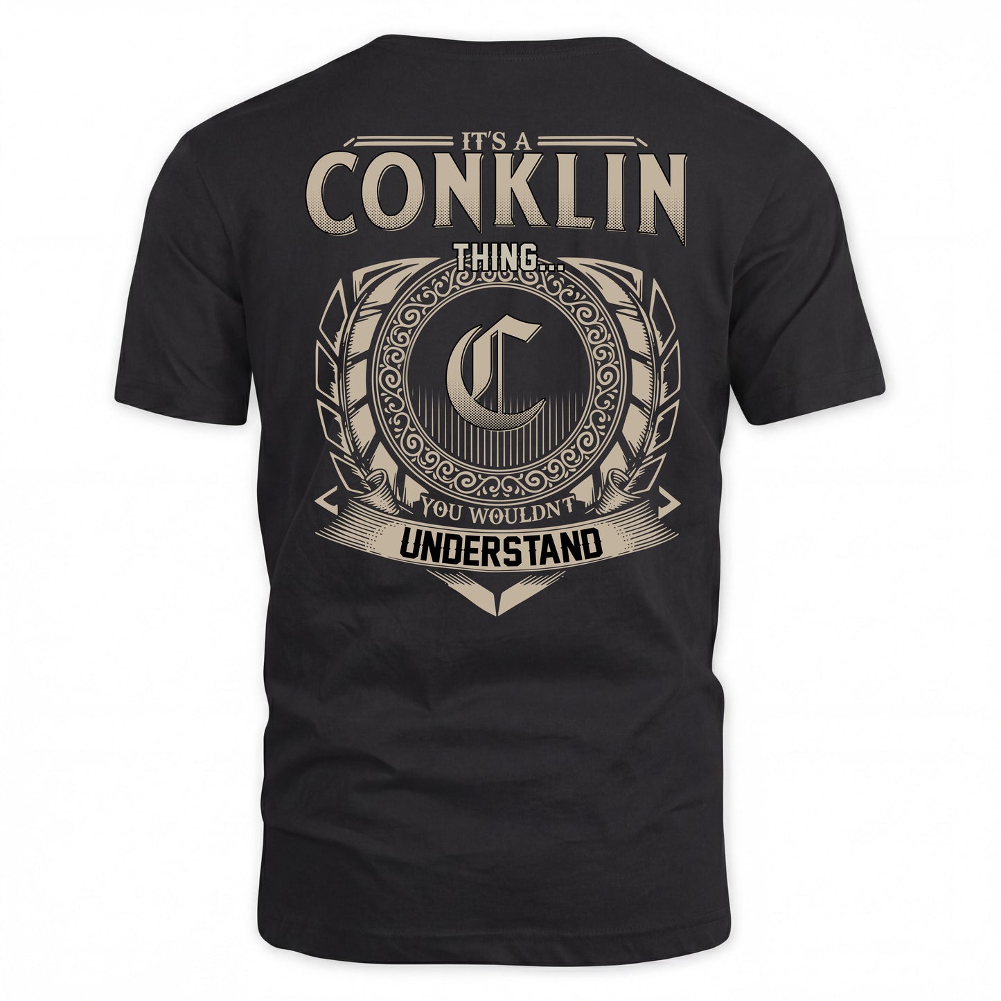 CONKLIN HH88-K2–Personalized Name Quote Apparel “It’s a/an NAME Thing You Wouldn’t Understand”