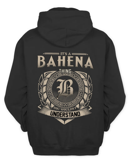 BAHENA HH88-K2–Personalized Name Quote Apparel “It’s a/an NAME Thing You Wouldn’t Understand”
