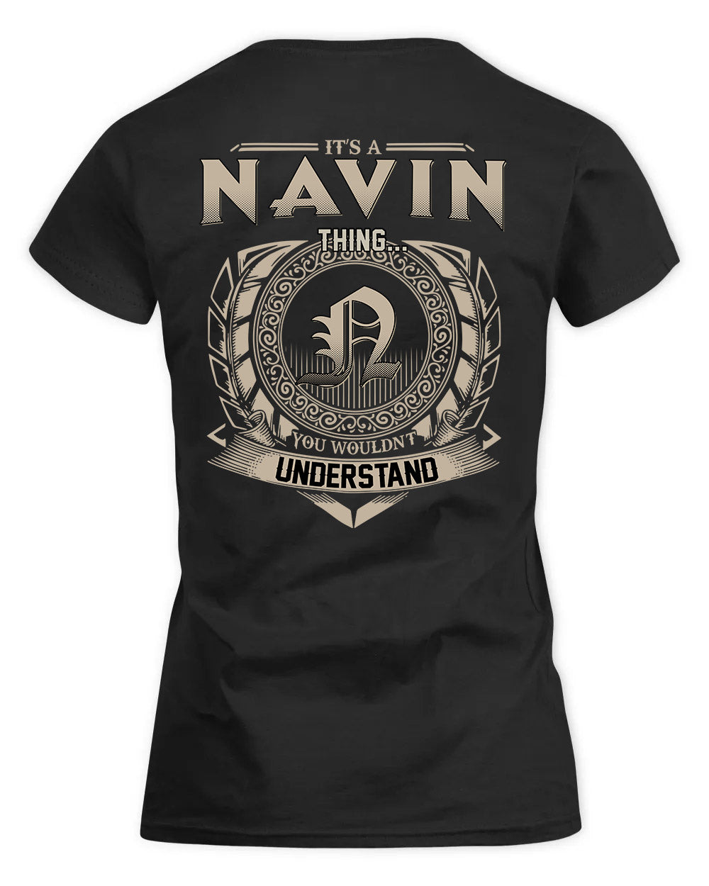 NAWAZ HH88-K2–Personalized Name Quote Apparel “It’s a/an NAME Thing You Wouldn’t Understand”