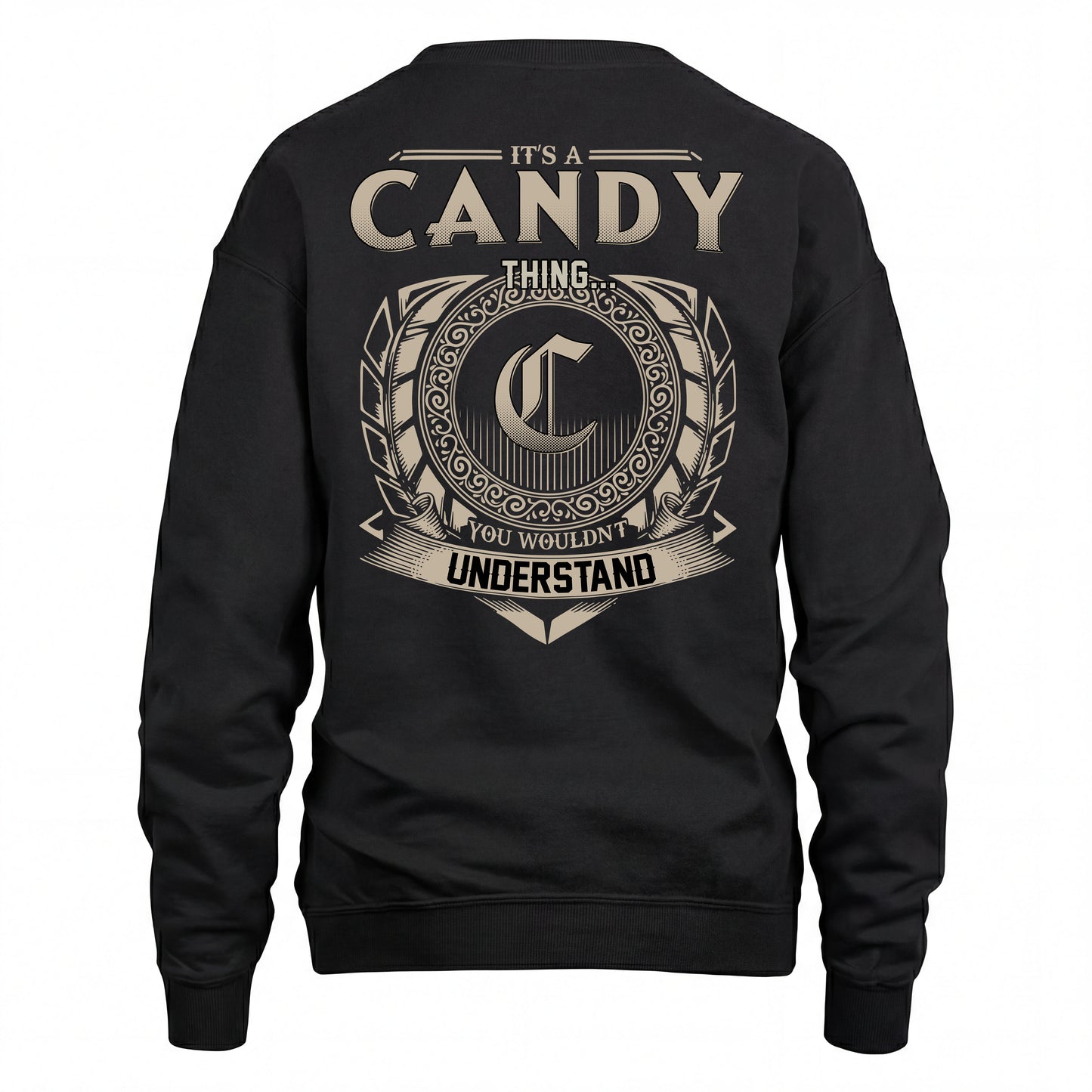 CANDY HH88-K2–Personalized Name Quote Apparel “It’s an NAME Thing You Wouldn’t Understand”