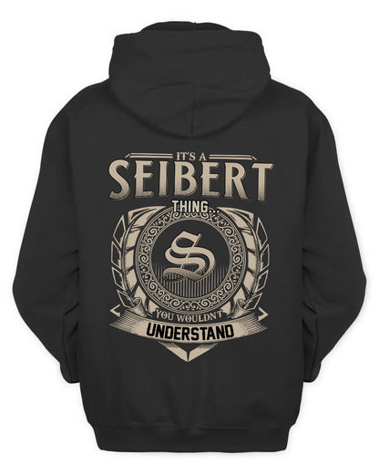 SEIBERT HH88-K2–Personalized Name Quote Apparel “It’s a/an NAME Thing You Wouldn’t Understand”