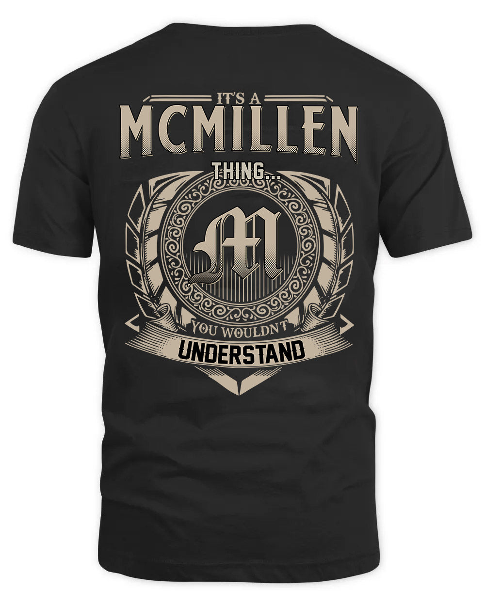 MCMILLEN HH88-K2–Personalized Name Quote Apparel “It’s a/an NAME Thing You Wouldn’t Understand”
