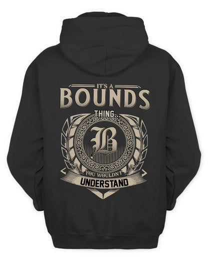 BOUNDS HH88-K2–Personalized Name Quote Apparel “It’s a/an NAME Thing You Wouldn’t Understand”