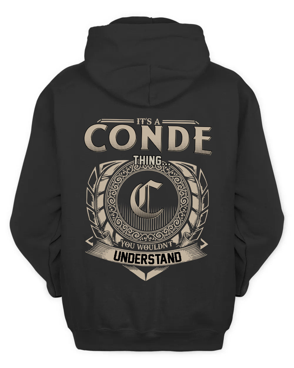 CONDE HH88-K2–Personalized Name Quote Apparel “It’s a/an NAME Thing You Wouldn’t Understand”