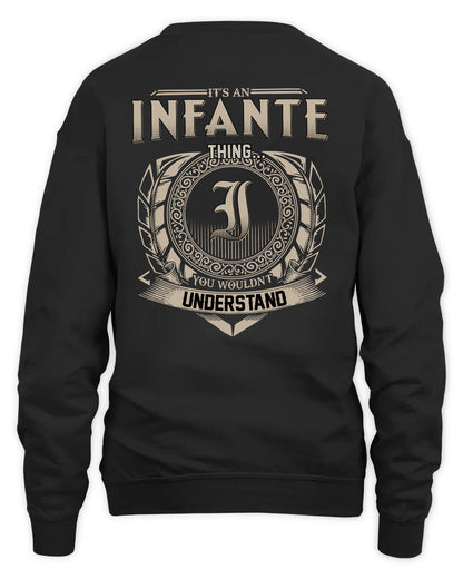 INFANTE HH88-K2–Personalized Name Quote Apparel “It’s a/an NAME Thing You Wouldn’t Understand”
