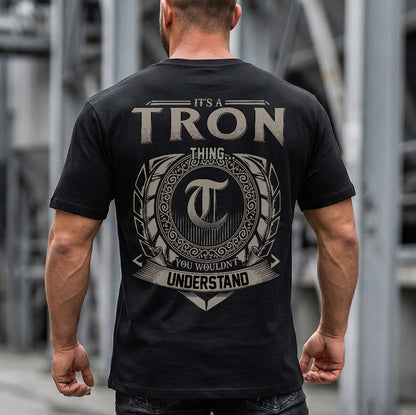 TRON HH88-K2–Personalized Name Quote Apparel “It’s a/an NAME Thing You Wouldn’t Understand”