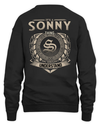 SONNY HH88-K2–Personalized Name Quote Apparel “It’s a/an NAME Thing You Wouldn’t Understand”