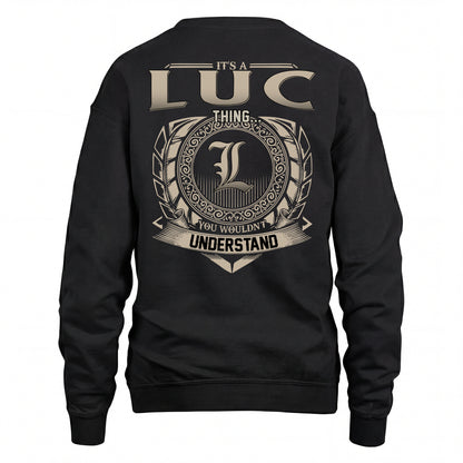 LUC HH88-K2–Personalized Name Quote Apparel “It’s an NAME Thing You Wouldn’t Understand”