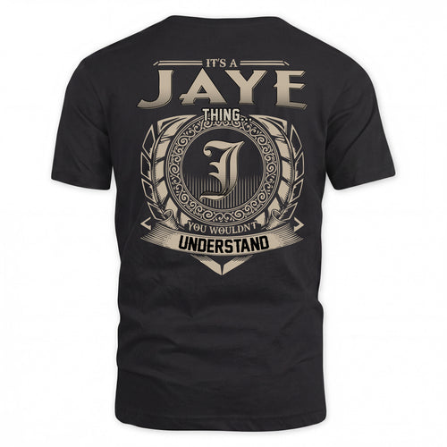 JAYE HH88-K2–Personalized Name Quote Apparel “It’s a/an NAME Thing You Wouldn’t Understand”