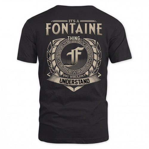 FONTAINE HH88-K2–Personalized Name Quote Apparel “It’s a/an NAME Thing You Wouldn’t Understand”