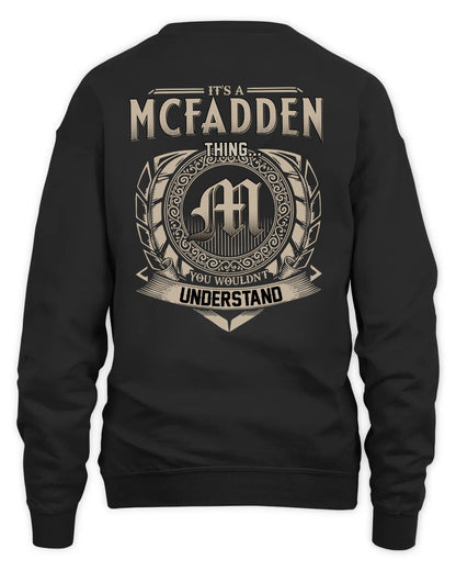 MCFADDEN HH88-K2–Personalized Name Quote Apparel “It’s a/an NAME Thing You Wouldn’t Understand”