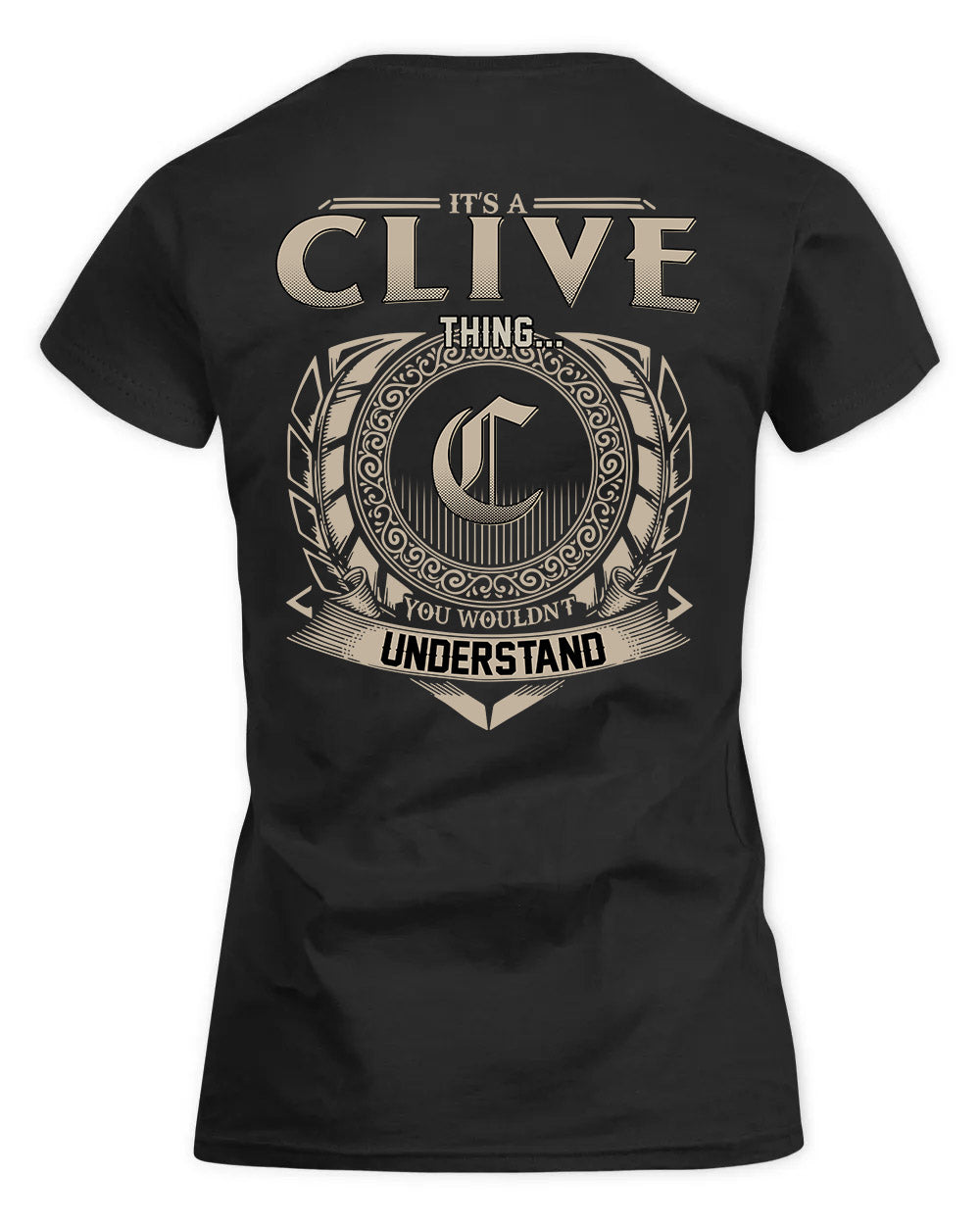 CLIVE HH88-K2–Personalized Name Quote Apparel “It’s a/an NAME Thing You Wouldn’t Understand”