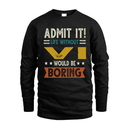 HOKE HH88-K2–Personalized Funny Quote Apparel “Life Without NAME Would Be Boring”