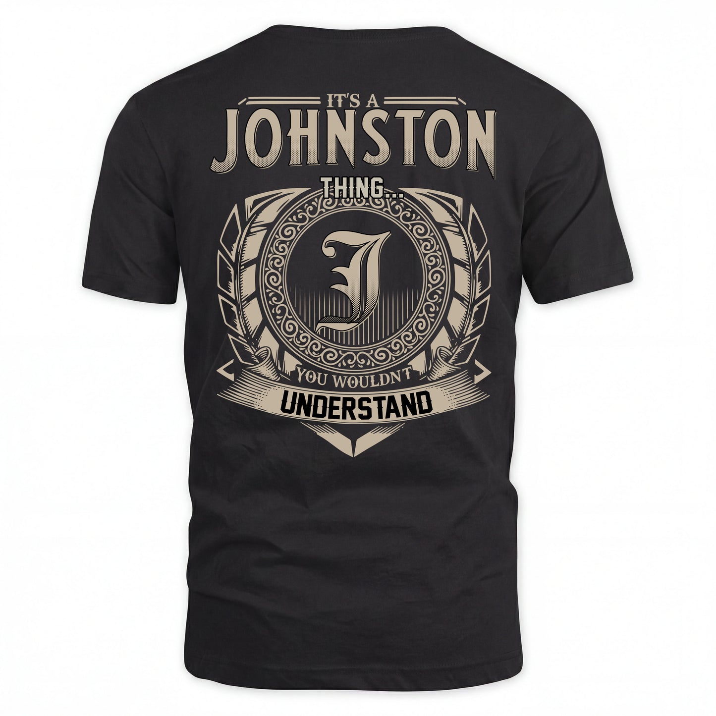 JOHNSTON HH88-K2–Personalized Name Quote Apparel “It’s an NAME Thing You Wouldn’t Understand”