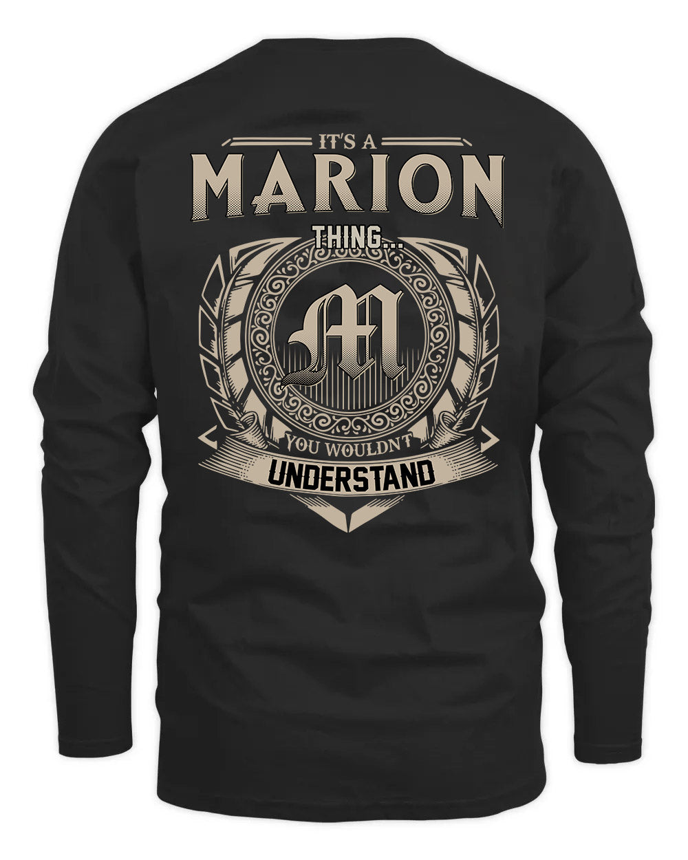 MARION HH88-K2–Personalized Name Quote Apparel “It’s a/an NAME Thing You Wouldn’t Understand”