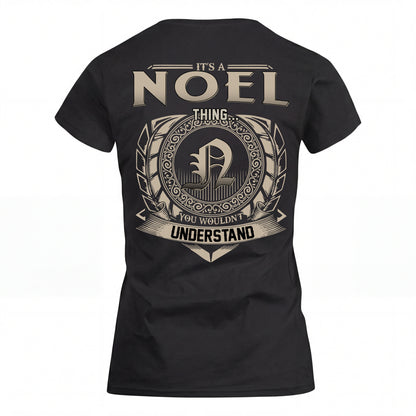 NOEL HH88-K2–Personalized Name Quote Apparel “It’s an NAME Thing You Wouldn’t Understand”